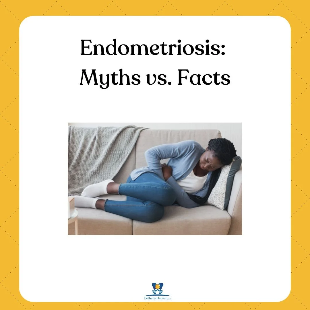 Endometriosis Myths vs Facts pelvic floor physical therapy