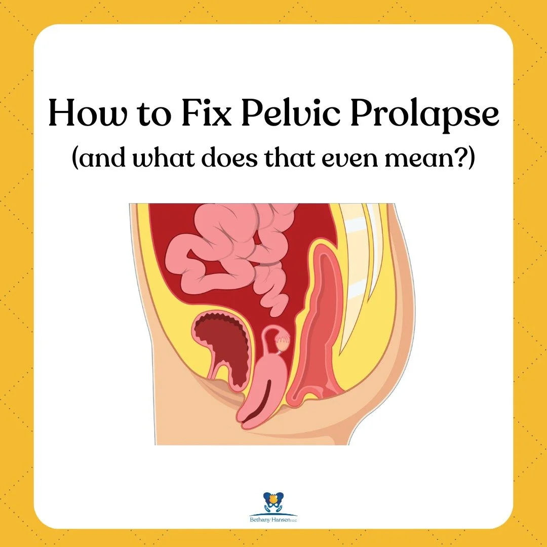 how to fix pelvic prolapse physical therapy